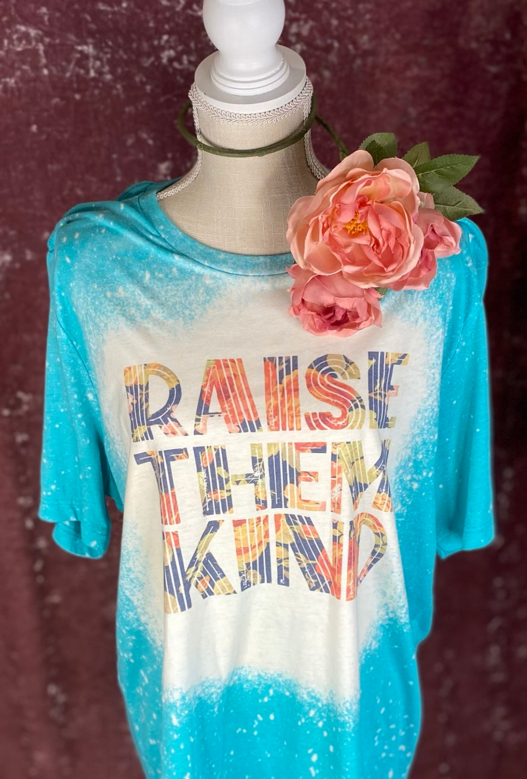 Raise Them Kind T-Shirt